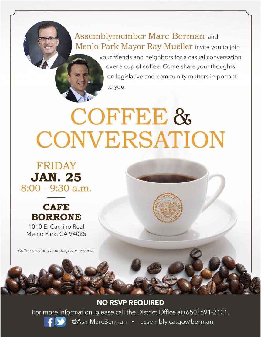 Assemblymember Berman and Menlo Park Mayor Ray Mueller invite you to coffee flyer jpg